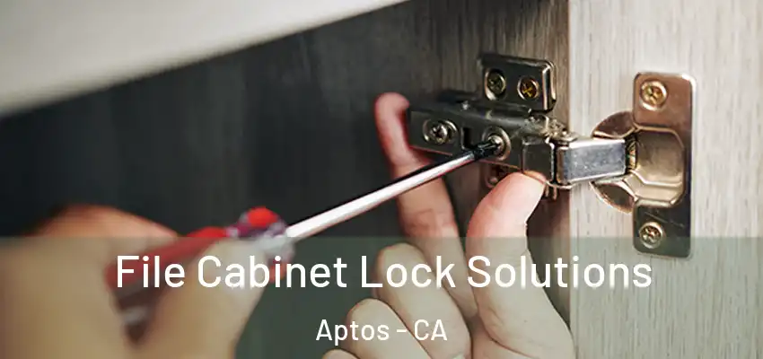  File Cabinet Lock Solutions Aptos - CA