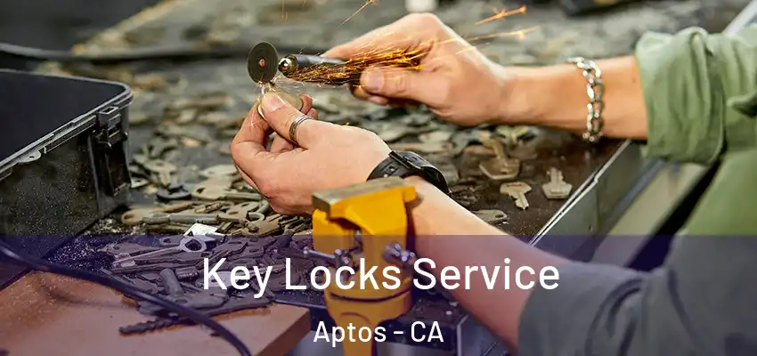  Key Locks Service Aptos - CA